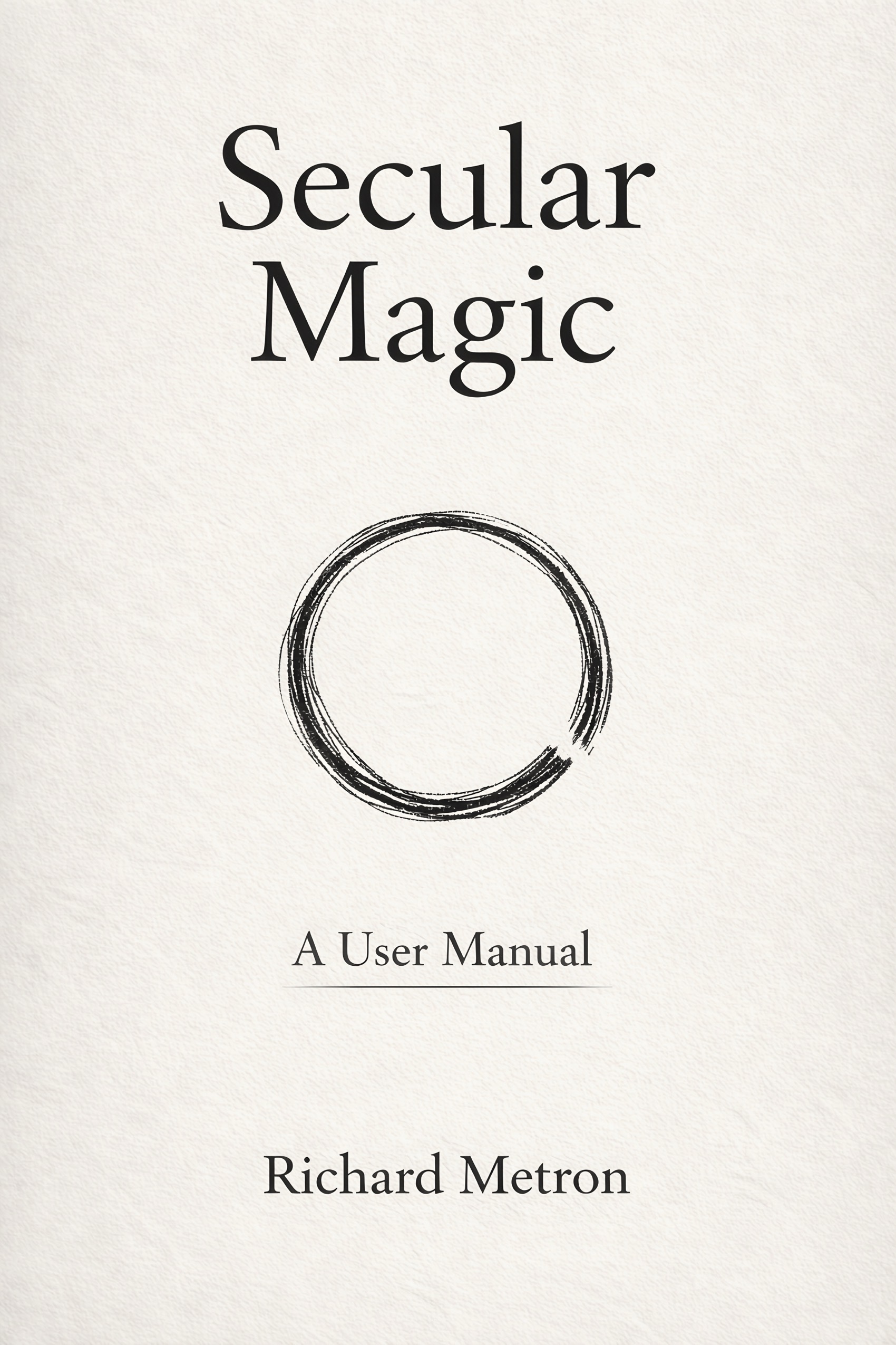 Secular Magic, A User Manual. Book cover.